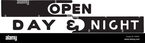 WE ARE OPEN FOR DAY AND NIGHT .